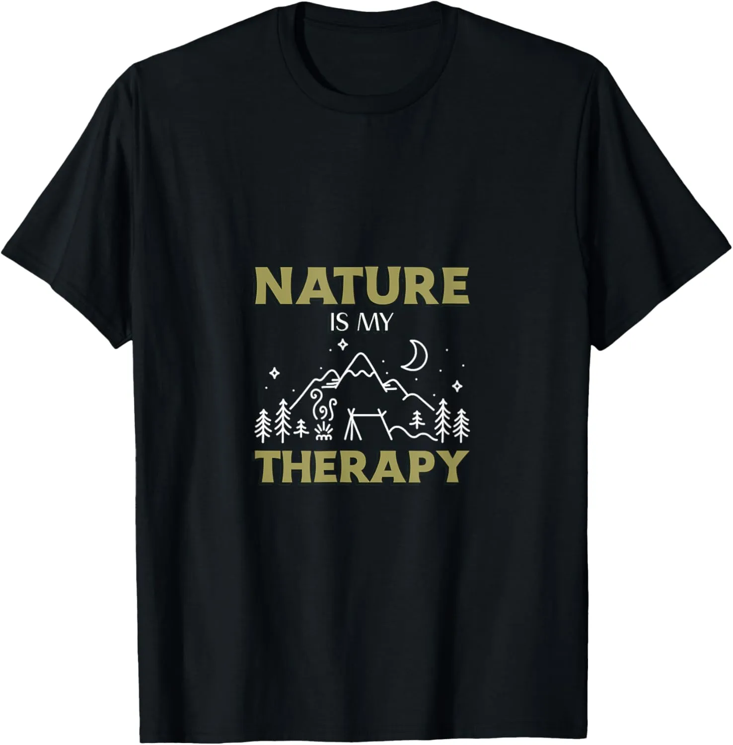 Nature Is My Therapy Hiking Quote For Mountain Lovers T-Shirt